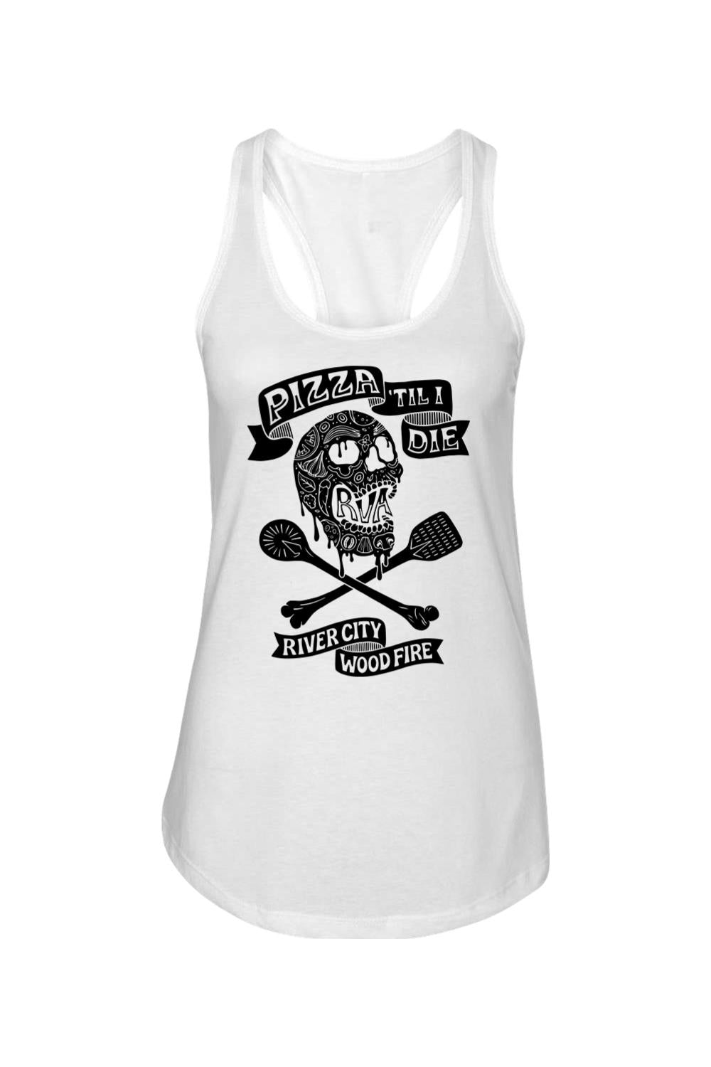White women's racerback tank top featuring a black Pizza 'Til I Die skull graphic with crossed pizza peels.