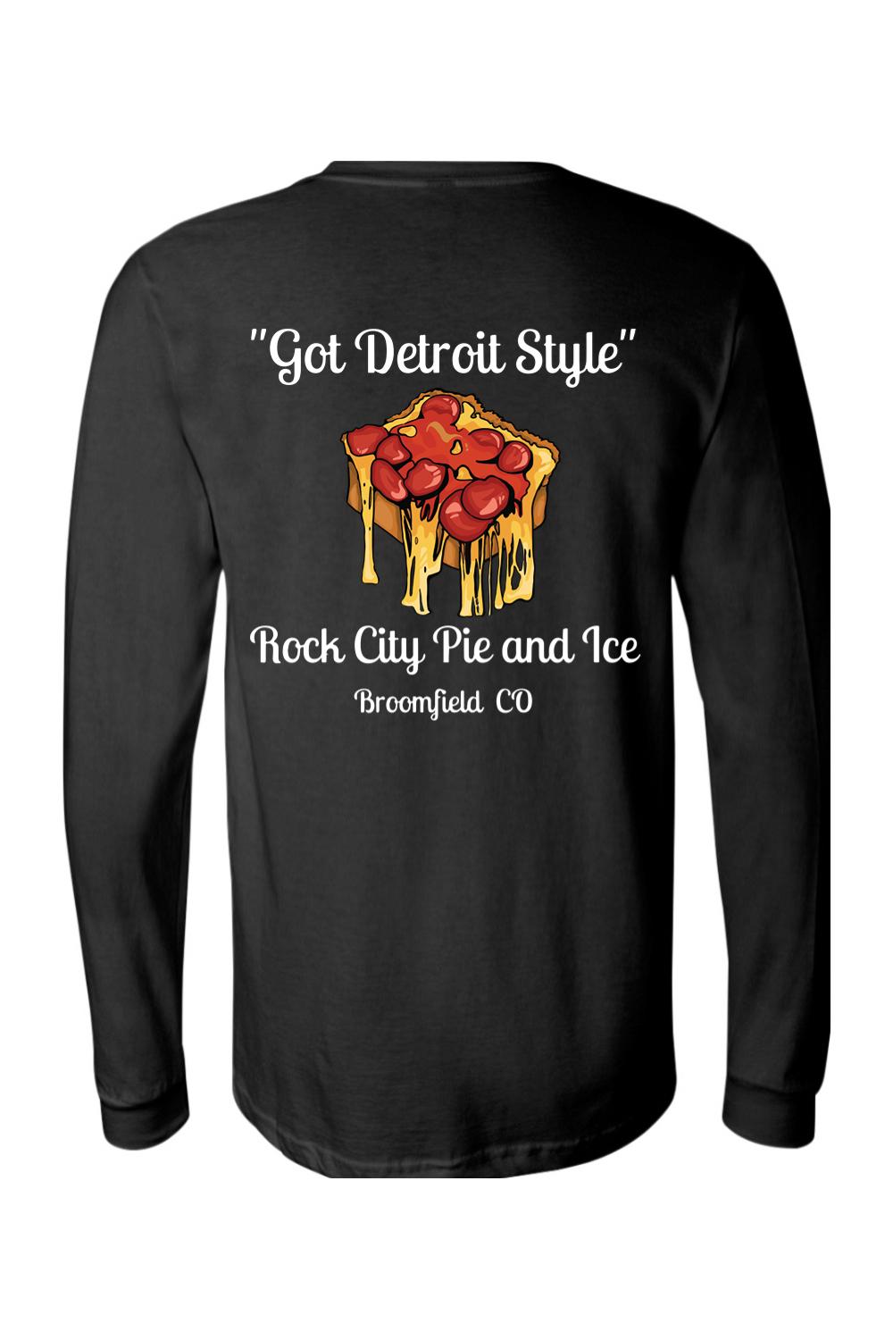Black long sleeve crew tee featuring a Detroit-style pizza graphic with the text Got Detroit Style and Rock City Pie and Ice.