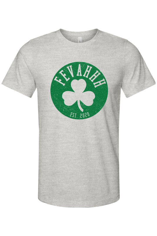 Grey cotton t-shirt featuring a green Boston clover logo with white Fevahhh text and Est. 2020 detail.