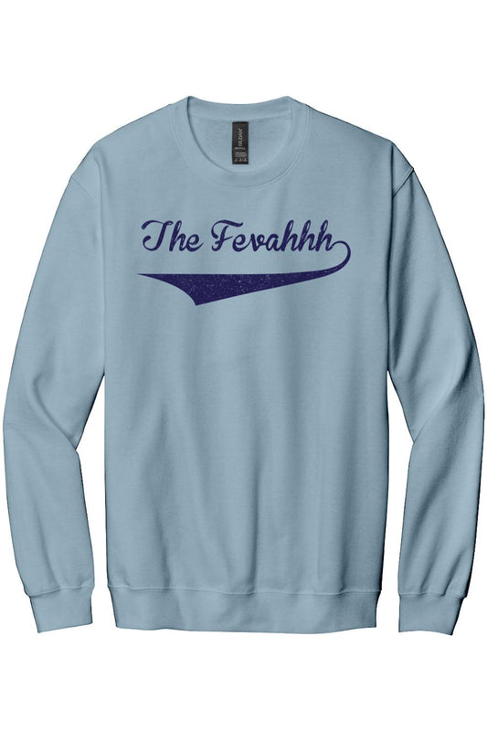 Light blue crewneck sweatshirt featuring The Fevahhh in navy blue script with a vintage-style tail underline.