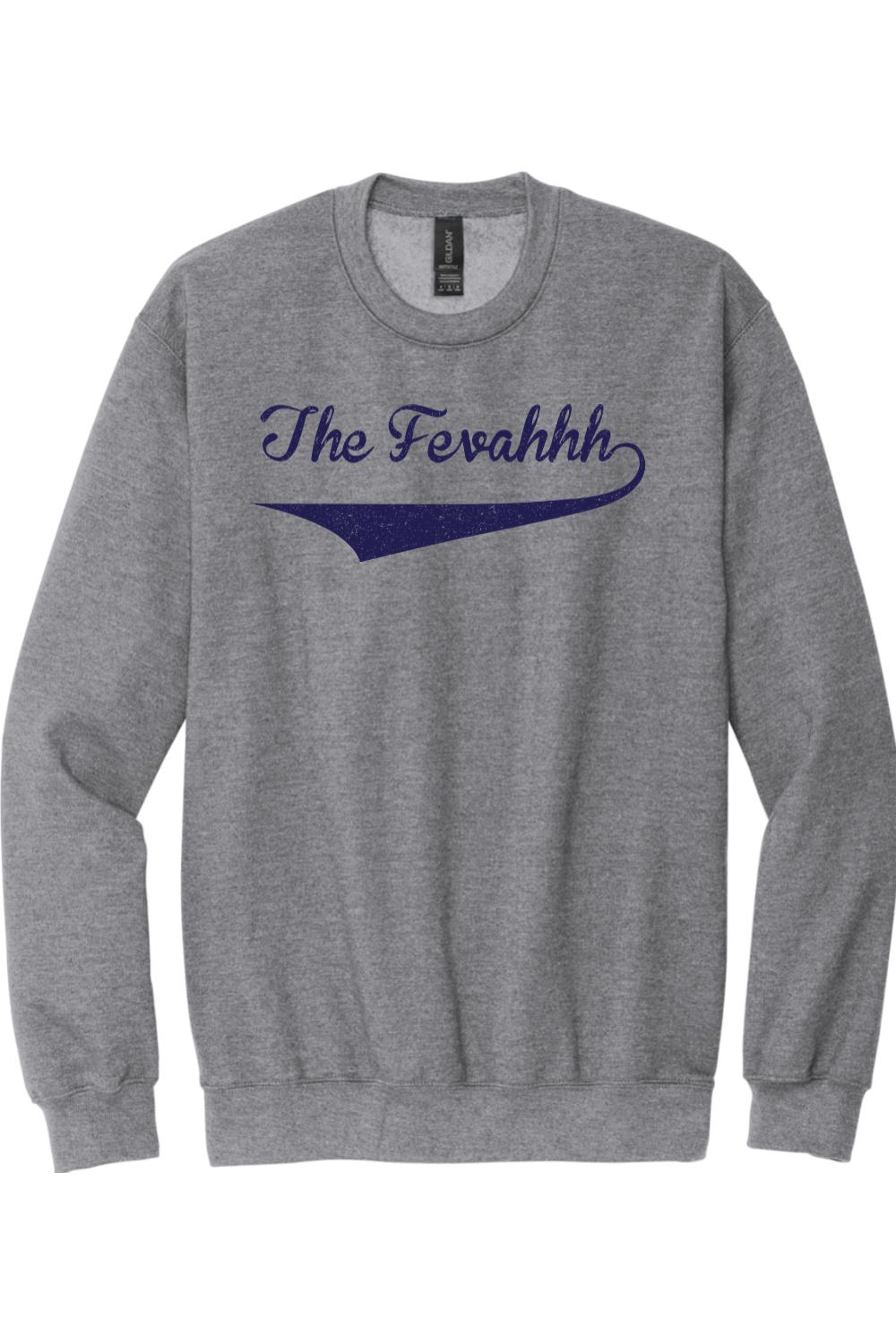 Grey crewneck sweatshirt featuring The Fevahhh in navy blue script lettering with an underline swoosh design.