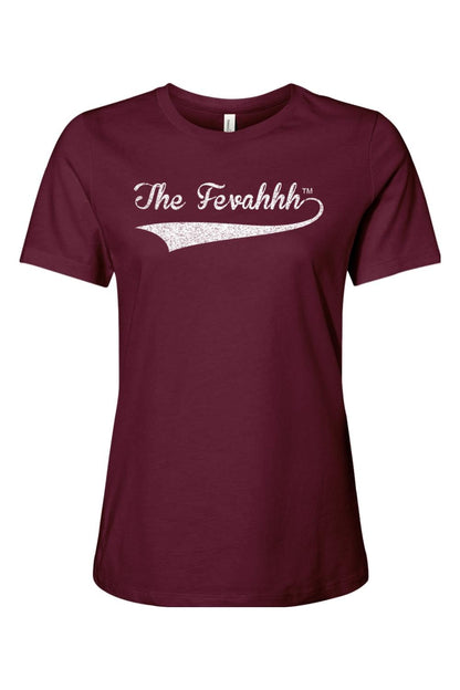 Maroon short-sleeve women's cotton t-shirt featuring The Fevahhh logo in white distressed script across the chest.