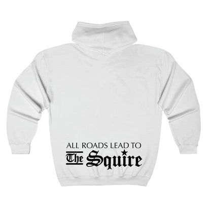 White full-zip hooded sweatshirt with All Roads Lead To The Squire printed in black on the back.