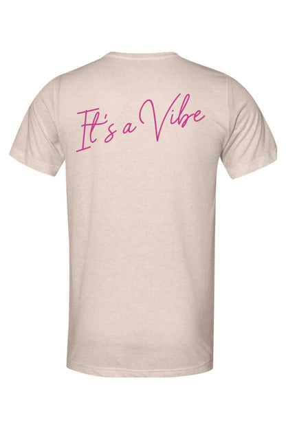 Light berry triblend t-shirt featuring the text It's a Vibe in pink cursive script on the back.
