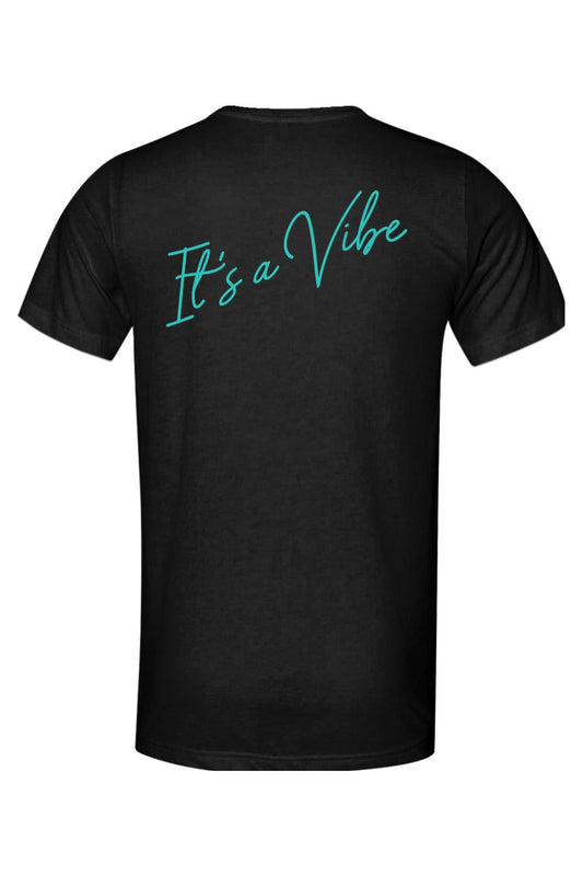 Black men's triblend t-shirt featuring the teal script text It's a Vibe on the back.