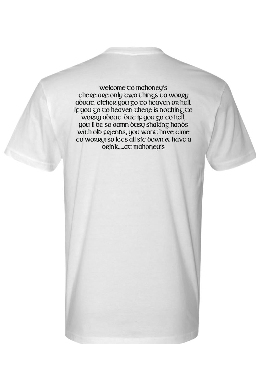 White crewneck t-shirt featuring the Welcome to Mahoney's quote printed in black text on the back.