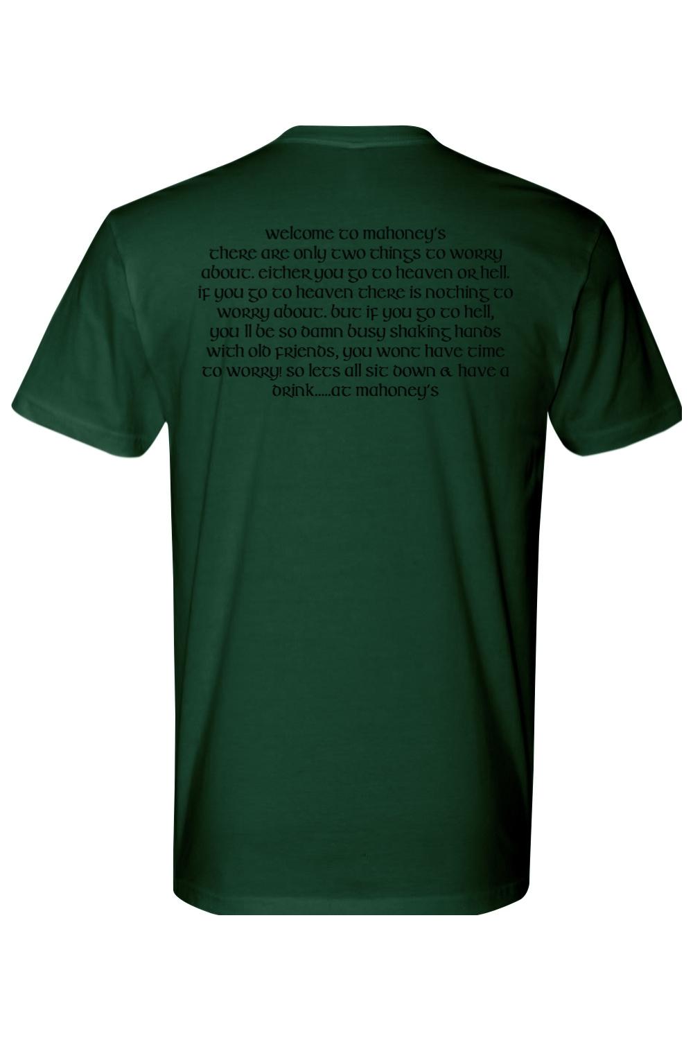 Dark green crewneck t-shirt featuring the Welcome to Mahoney's quote printed in black on the back.