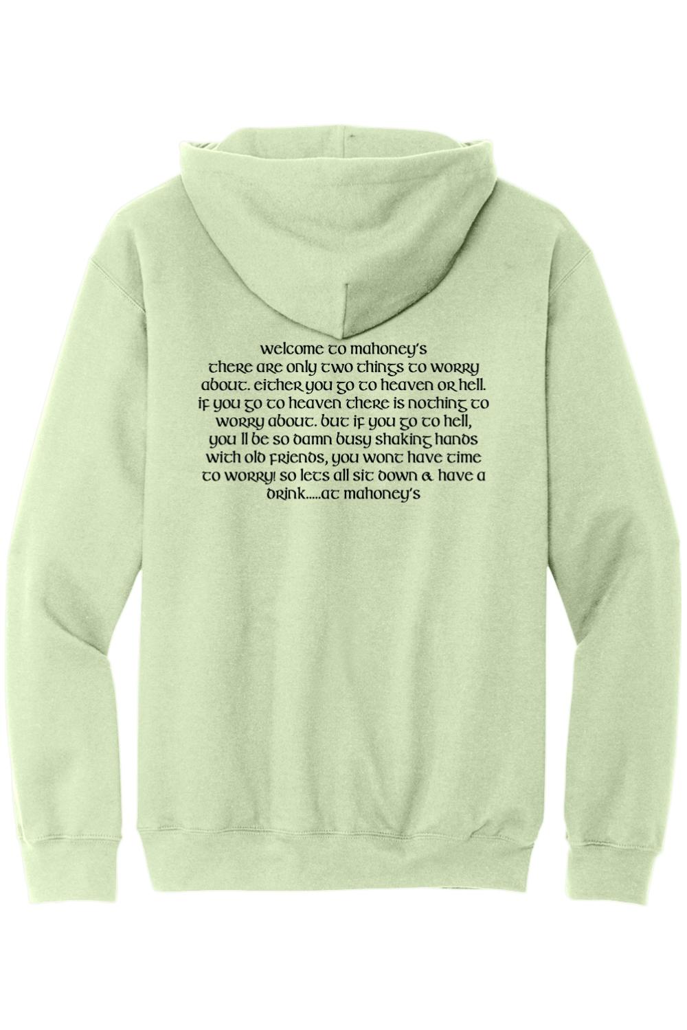 Light green midweight hoodie featuring black text on the back about Mahoney's pub philosophy.