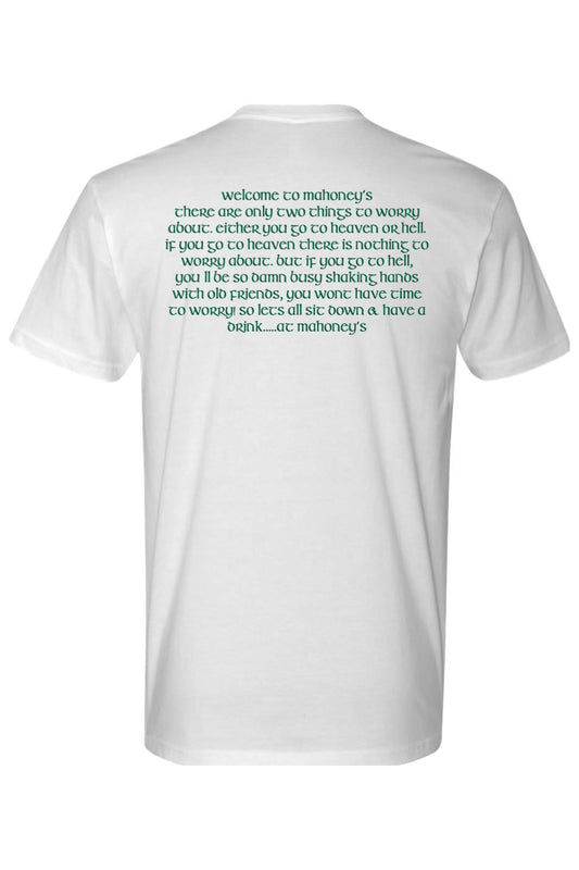White cotton crewneck tee featuring green Welcome to Mahoney's text printed on the back.